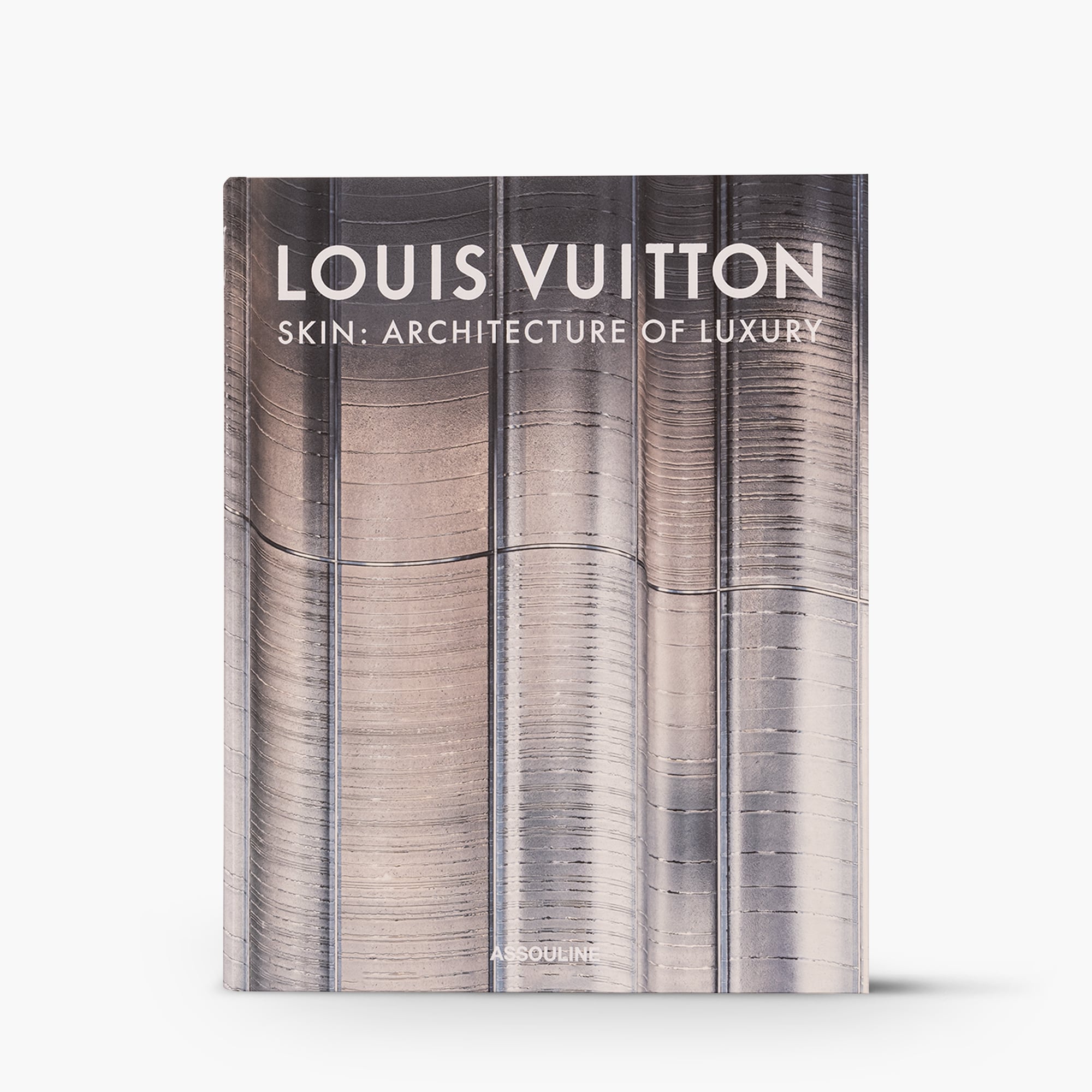 Louis Vuitton Skin: Architecture of Luxury Singapore Books and
